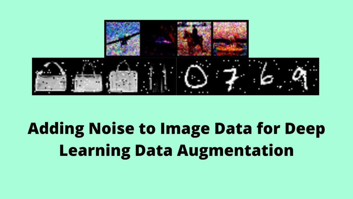 Adding Noise to Image Data for Deep Learning Data Augmentation