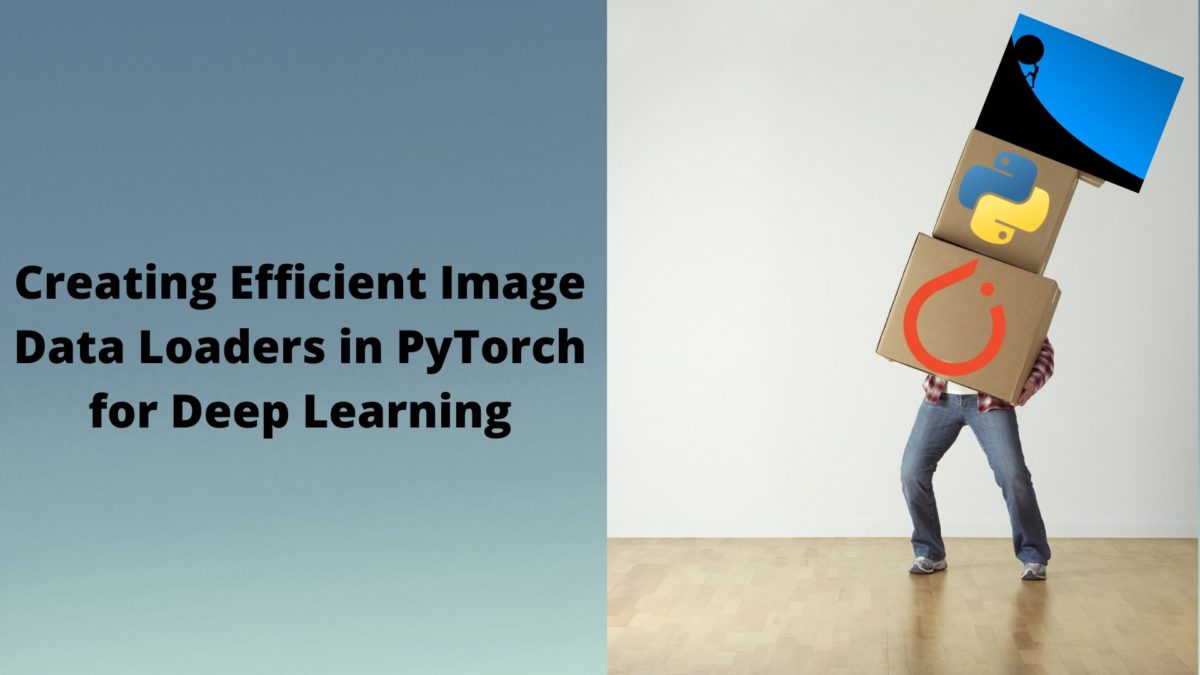 Creating Efficient Image Data Loaders in PyTorch for Deep Learning