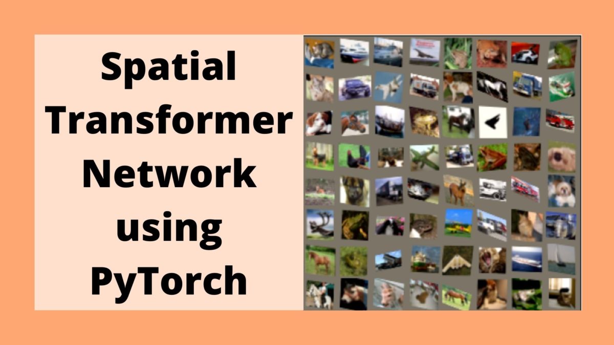 Spatial Transformer Network using PyTorch