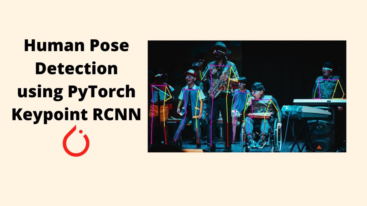 Human Pose Detection using PyTorch Keypoint RCNN