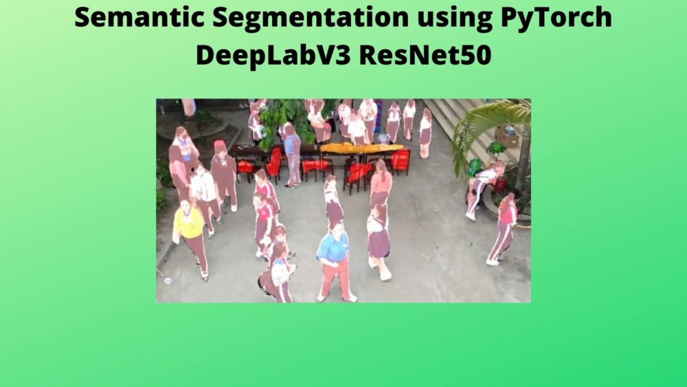 Semantic Segmentation using PyTorch DeepLabV3 ResNet50