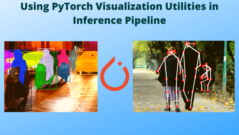 Using PyTorch Visualization Utilities in Inference Pipeline