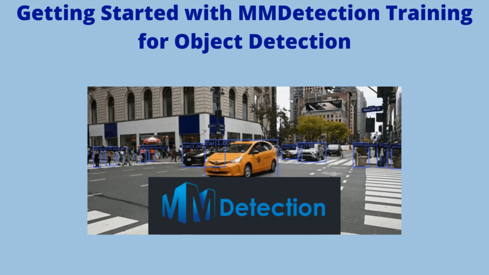 Getting Started with MMDetection Training for Object Detection