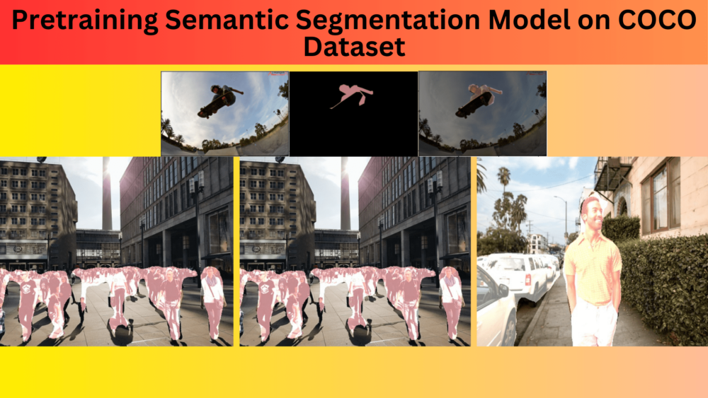 Pretraining Semantic Segmentation Model on COCO Dataset