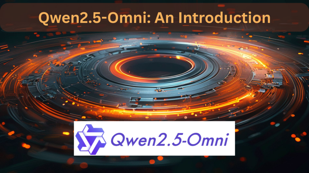 Qwen2.5-Omni: An Introduction