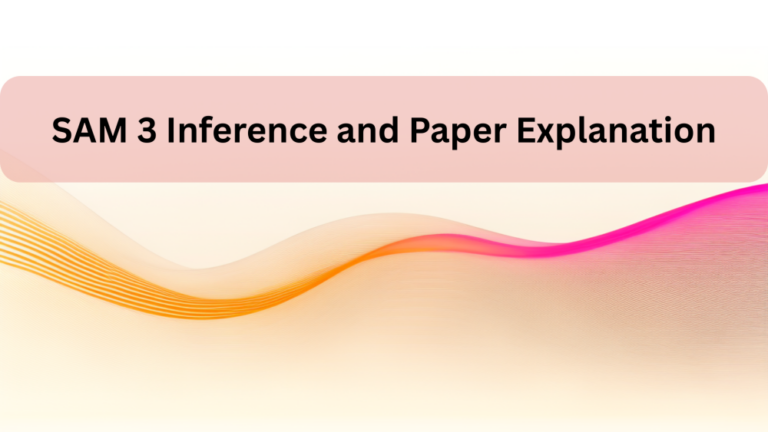 SAM 3 Inference and Paper Explanation
