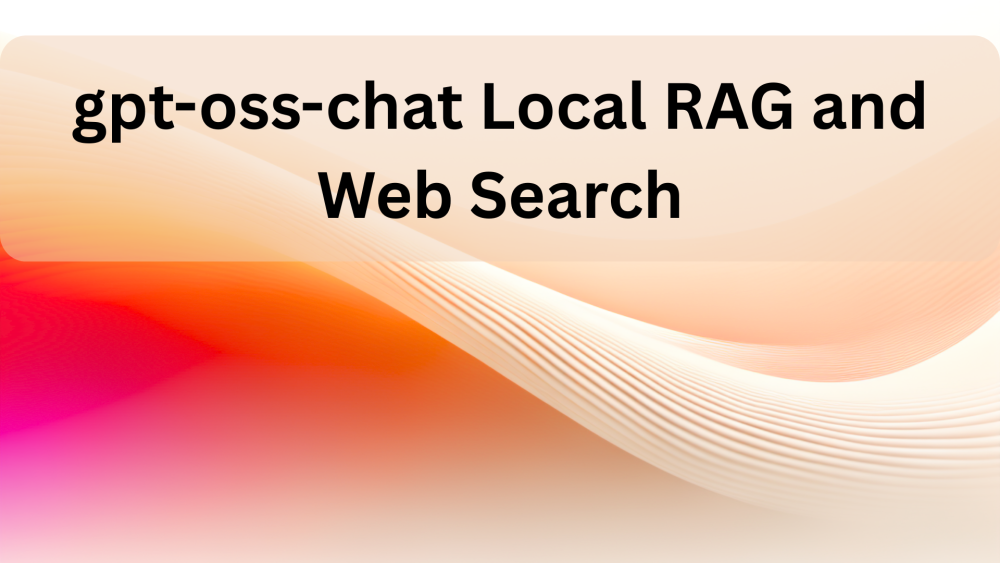 gpt-oss-chat Local RAG and Web Search