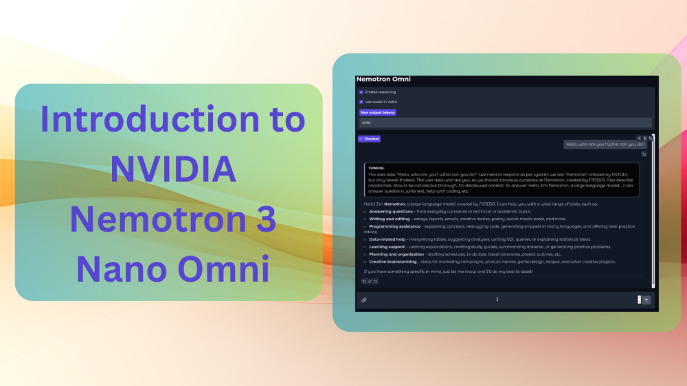 Introduction to NVIDIA Nemotron 3 Nano Omni